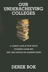 Our Underachieving Colleges: A Candid Look at How Much Students Learn and Why They Should Be Learning More
