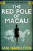 The Red Pole of Macau (Ava Lee, #4) The Red Pole of Macau (Ava Lee, #4)