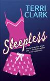 Sleepless by Terri Clark Sleepless by Terri Clark