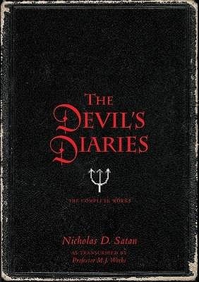 The Devil's Diaries: The Complete Works