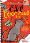 The Great Cat Conspiracy The Great Cat Conspiracy