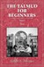 Talmud for Beginners: Text,...