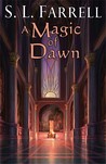 A Magic of Dawn (Nessantico Cycle, #3) A Magic of Dawn (Nessantico Cycle, #3)