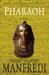 Pharaoh - A Novel