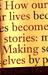 How Our Lives Become Stories by Paul John Eakin