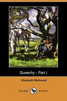 Queechy - Part I (Dodo Press) Queechy - Part I (Dodo Press)