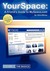 Yourspace: A Friend's Guide...
