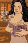 Put the Book Back on the Shelf: A Belle and Sebastian Anthology Put the Book Back on the Shelf: A Belle and Sebastian Anthology