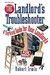 The Landlord's Troubleshooter: A Survival Guide for New Landlords (Paperback)