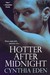 Hotter After Midnight (Midnight, #1)