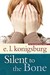 Silent to the Bone (Paperback)