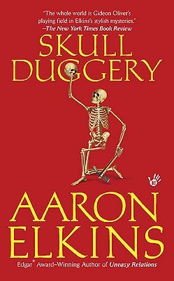Skull Duggery by Aaron J. Elkins Skull Duggery by Aaron J. Elkins