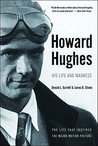 Howard Hughes: His Life and Madness Howard Hughes: His Life and Madness