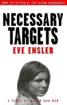 Necessary Targets: A Story of Women and War