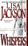 Whispers by Lisa Jackson Whispers by Lisa Jackson