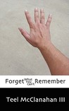 Forget What You Can't Remember (Lost and Not Found, #2)