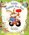 Little Rabbit Foo Foo Little Rabbit Foo Foo