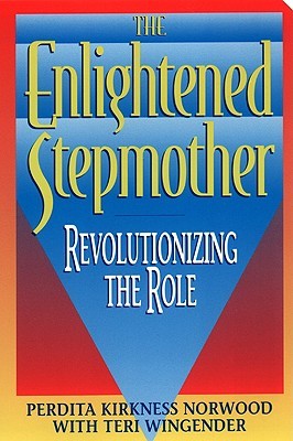 The Enlightened Stepmother: Revolutionizing the Role