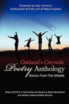 Oakland's Citywide Poetry Anthology: Voices from the Middle Oakland's Citywide Poetry Anthology: Voices from the Middle