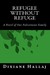 Refugee Without Refuge: A N...