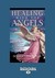 Healing with the Angels: How the Angels Can Assist You in Every Area of Your Life (Paperback)
