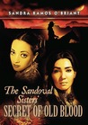 The Sandoval Sisters' Secret of Old Blood by Sandra Ramos O'Briant