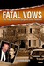 Fatal Vows: The Tragic Wive...