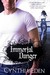 Immortal Danger (Night Watch, #0.5)