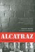 Alcatraz: The Gangster Years