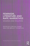 Feminism, Literature and Rape Narratives: Violence and Violation