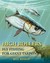 High Rollers: Fly Fishing f...