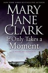 It Only Takes a Moment (Sunrise Suspense Society #2) It Only Takes a Moment (Sunrise Suspense Society #2)