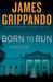 Born To Run (Jack Swyteck, #8)