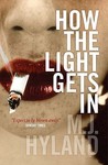 How The Light Gets In How The Light Gets In