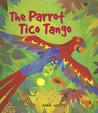 The Parrot Tico Tango