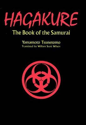 Hagakure by Tsunetomo Yamamoto Hagakure by Tsunetomo Yamamoto