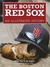 The Boston Red Sox: An Illustrated History (Hardcover)