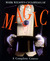 Mark Wilson's Cyclopedia Of Magic: A Complete Course