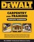 Dewalt Carpentry and Framing Complete Handbook