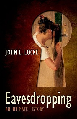 Eavesdropping by John L. Locke