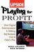 Playing for Profit: How Dig...