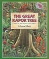 The Great Kapok Tree: A Tale of the Amazon Rain Forest The Great Kapok Tree: A Tale of the Amazon Rain Forest