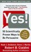 Yes!: 50 Scientifically Proven Ways to Be Persuasive (Paperback)