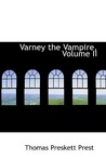 Varney the Vampire, Volume II Varney the Vampire, Volume II