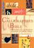 The Calligrapher's Bible: 100 Complete Alphabets and How to Draw Them