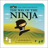 Ninja Cowboy Bear Presents the Way of the Ninja Ninja Cowboy Bear Presents the Way of the Ninja