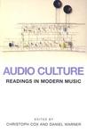 Audio Culture by Christoph Cox