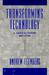 Transforming Technology by Andrew Feenberg