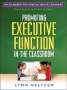 Promoting Executive Function in the Classroom Promoting Executive Function in the Classroom