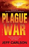 Plague War by Jeff Carlson Plague War by Jeff Carlson